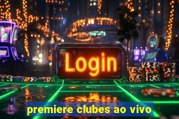 premiere clubes ao vivo